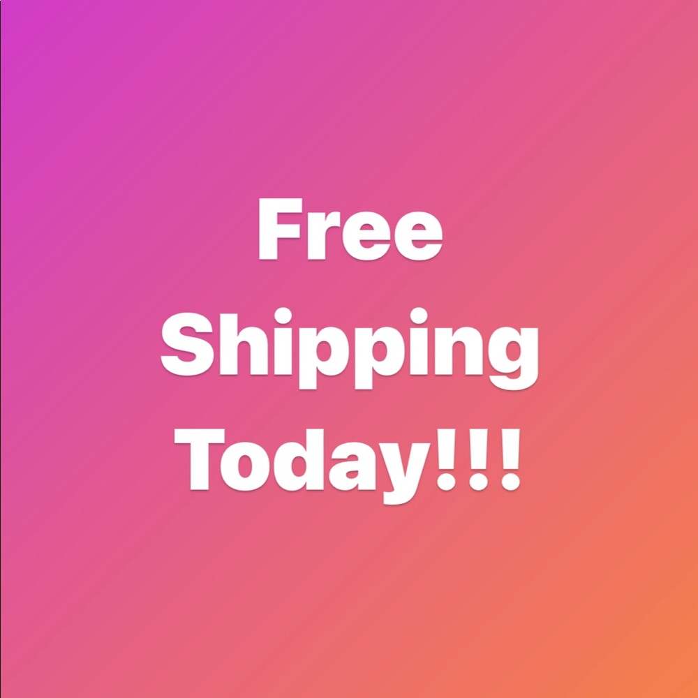 Free shipping today!!!